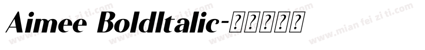 Aimee BoldItalic字体转换